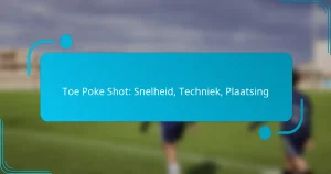 Toe Poke Shot: Snelheid, Techniek, Plaatsing
